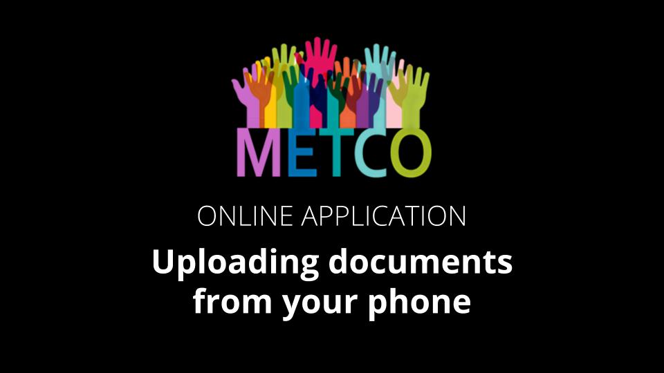 METCO online application uploading documents